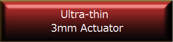 Ultra Thin 3mm Actuator